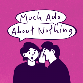 Much Ado About Nothing Illustration